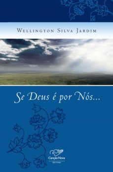 se deus e por nos... (ebook)-wellington silva jardim-9788576775997