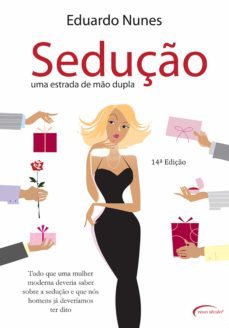 sedução - uma estrada de mão dupla (ebook)-eduardo nunes-9788576798897