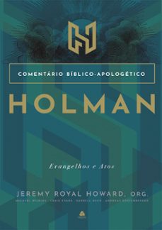 comentario biblico apologetico holman: (ebook)-jeremy royal howard-9788577424597