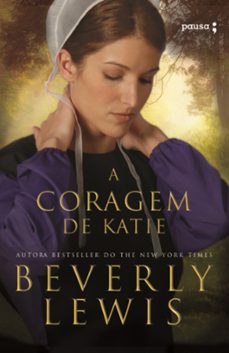 a coragem de katie (ebook)-beverly lewis-9788593745997