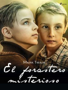 el forastero misterioso (ebook)-mark twain-9788726457797