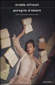 peregrin d amore-eraldo affinati-9788804595397