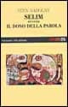 selim:ovvero il dono della parola-9788811667797