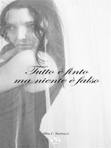 tutto è finto ma niente è falso (ebook)-9788822819697