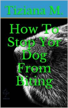 how to stop your dog from biting (ebook)-9788822887597