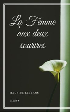 la femme aux deux sourires (ebook)-maurice leblanc-9788826044897