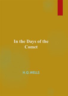 in the days of the comet (ebook)-herbert george wells-9788826069197