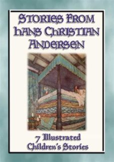 stories from hans christian andersen - 7 illustrated children's stories from the master storyteller (ebook)-hans christian andersen-9788827585597