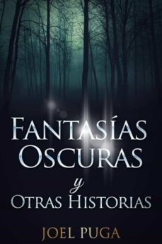 fantasías oscuras y otras historias (ebook)-joel puga-9788827599297