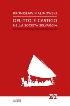 delitto e castigo nella societa selvaggia (ebook)-bromislaw malinowski-9788832091397