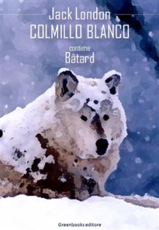 colmillo blanco (ebook)-jack london-9788832950397