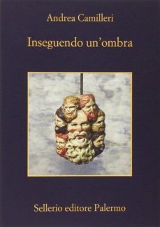inseguendo um ombra-andrea camilleri-9788838931697