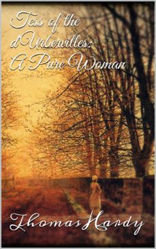 tess of the d'urbervilles: a pure woman (ebook)-thomas hardy-thomas hardy-9788892556997