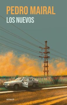 los nuevos (ebook)-pedro mairal-9789500444897