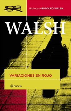 variaciones en rojo (ebook)-rodolfo walsh-9789504984597