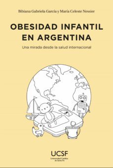 obesidad infantil en argentina (ebook)-bibiana gabriela garcia-maria celeste nessier-9789508441997