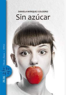 sin azúcar (ebook)-daniela marquez-9789561232297
