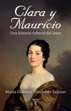 clara y mauricio (ebook)-maría gabriela huidobro salazar-9789566275497