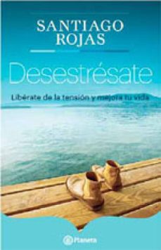 desestresate (ebook)-santiago rojas posada-9789584230997