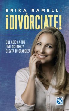 ¡divorciate! (ebook)-erika ramelli-9789584266897