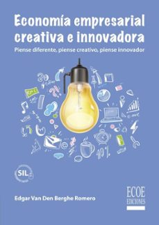 economia empresarial, creativa e innovadora (ebook)-edgar van den berghe-9789585033597
