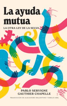 la ayuda mutua-pablo y chapelle, gauthier servigne-9789585059597