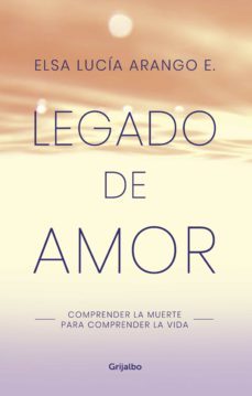 legado de amor (ebook)-elsa lucia arango-9789585127197