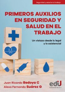 primeros auxilios en seguridad y salud en el trabajo (ebook)-juan bedoya-alexa suárez-9789587927597