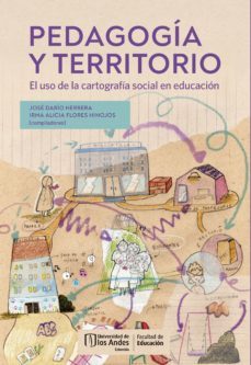 pedagogia y territorio (ebook)-irma alicia flores hinojos-jose dario herrera gonzalez-9789587981797