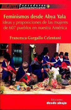 FEMINISMOS DESDE ABYA YALA IDEAS Y PROPOSICIONES DE LAS MUJERES DE 607 ...