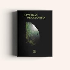 cavernas de colombia-juan carlos higuera-9789588818597