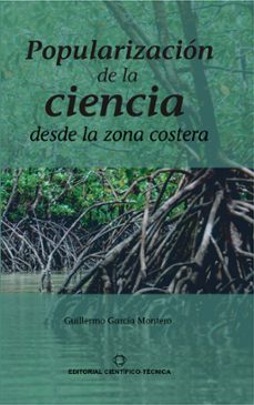 popularizacion de la ciencia desde la zona costera (ebook)-guillermo garcía montero-9789590512797