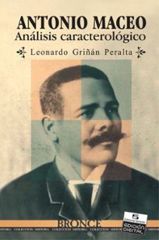antonio maceo. analisis caracterologico (ebook)-leonardo griñán peralta-9789591112897