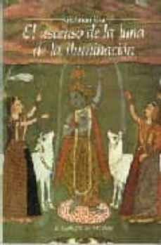 el ascenso de la luna de la iluminacion-9789681202897