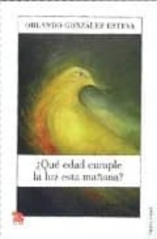 ¿que edad cumple la luz esta mañana?-9789681682897