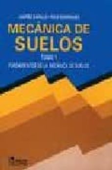 mecanica de suelos (tomo i)-juarez badillo-alfonso rico rodriguez-9789681800697