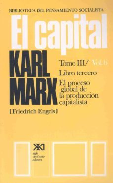 el capital (tomo iii / vol. 6)-karl marx-9789682302497