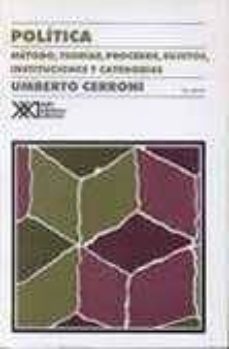 politica metodo teorias procesos sujetos instituciones-umberto cerroni-9789682317897