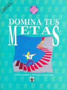 domina tus metas-alfonso jauregui-9789684611597