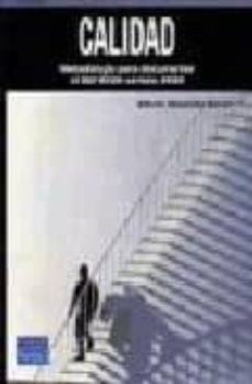 calidad: metodologia para documentar el iso-9000 version 2000-alberto alexander servat-9789702605997