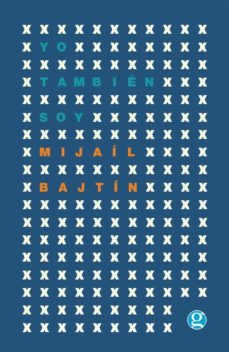 yo tambien soy (ebook)-mijail bajtin-9789871489097