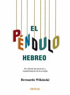 el pendulo hebreo (ebook)-bernardo wikinski-9789874547897