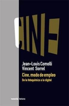 cine, modo de empleo: de lo fotoquimico a lo digital-9789875002197