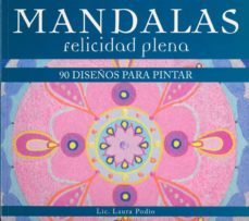 mandalas felicidad plena-laura podio-9789876346597
