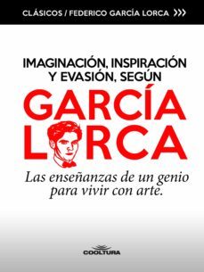 imaginacion, inspiracion y evasion, segun garcia lorca (ebook)-federico garcia lorca-9789877441697