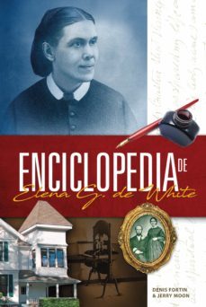 enciclopedia de elena g. de white (ebook)-denis fortin-jerry moon-9789877983197