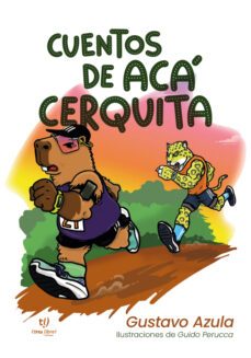 cuentos de aca cerquita (ebook)-gustavo azula-9789878244297