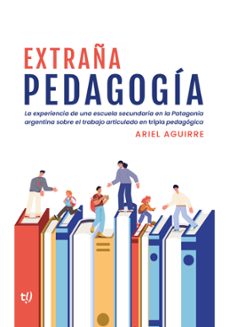 extraña pedagogia (ebook)-ariel aguirre-9789878248097
