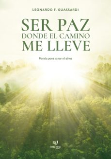 ser paz donde el camino me lleve (ebook)-9789878249797