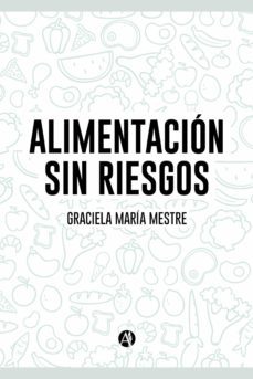 alimentacion sin riesgos (ebook)-graciela maria mestre-9789878713397